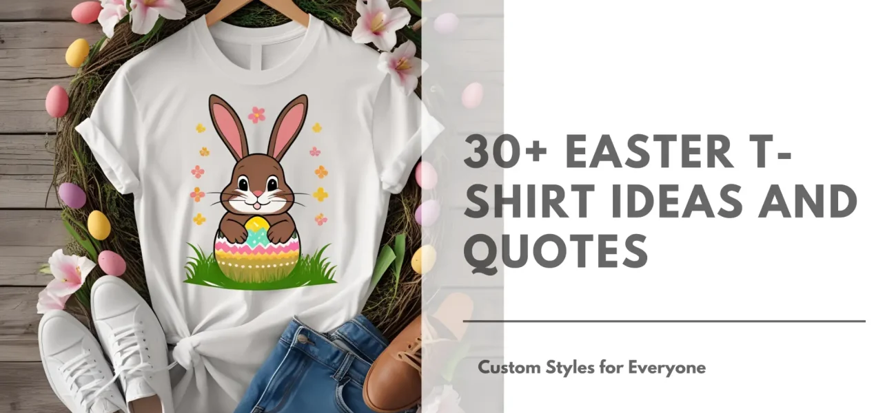 30+ Easter T-Shirt Ideas and Quotes Featured Image by My NameT