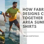 How Fabric and Designs Come Together in Bay Area Summer Shirts Featured Image