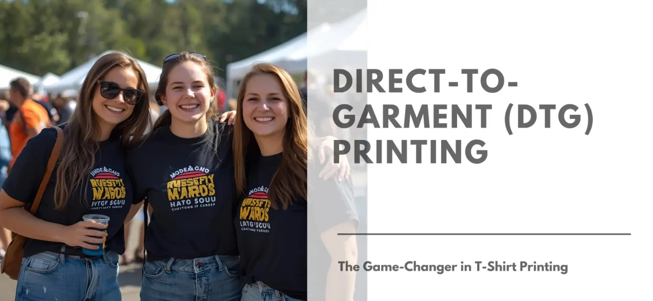 Direct-to-Garment (DTG) Printing The Game-Changer in T-Shirt Printing Featured Image
