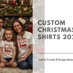 Custom Christmas T Shirts 2025 - Latest Trends & Design Ideas featured image