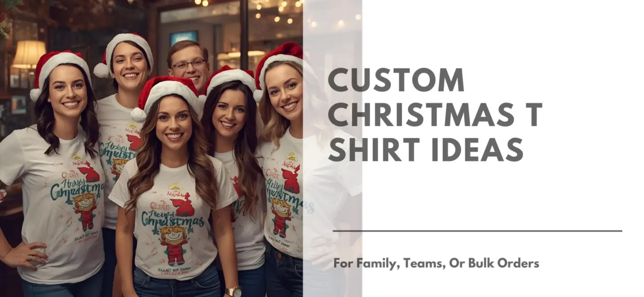 Custom Christmas T Shirt Ideas for Family Teams Or Bulk Orders Featured Image