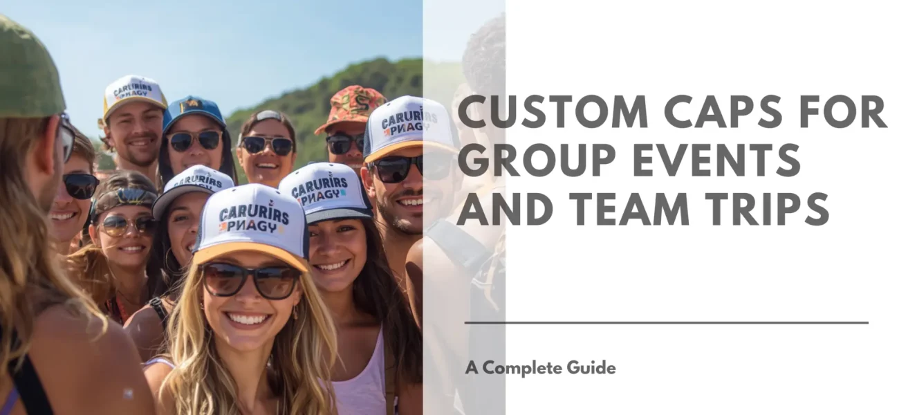 Custom Caps for Group Events and Team Trips Featured Image