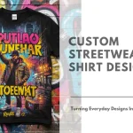 Custom Streetwear T shirt Designs Turning Everyday Designs Into Style Featured Image
