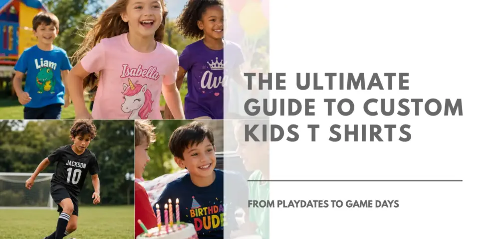 The Ultimate guide to custom kids t shirts - featured image