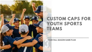 custom-caps-for-youth-sports-teams- featured-image