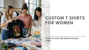 Custom T shirts for Women - Featured Image