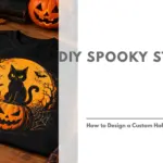 DIY Spooky Style How to Design a Custom Halloween T-Shirt Blog Feautured Image - MyNameT (5)